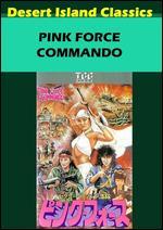 Pink Force Commando