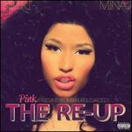 Pink Friday: Roman Reloaded Re-Up [2CD/1DVD]
