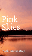 Pink Skies