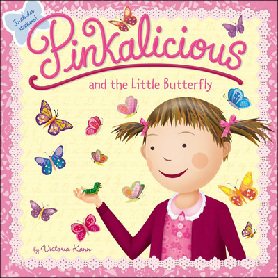 Pinkalicious and the Little Butterfly - Kann, Victoria