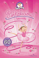 Pinkalicious: Tutu-rrific [60th Anniversary Edition]