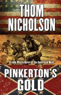 Pinkerton's Gold: A John Whyte Novel of the American West