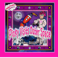 Pinky Visits Outer Space: Pinky Frink's Adventures