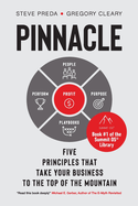 Pinnacle: Five Principles that Take Your Business to the Top of the Mountain