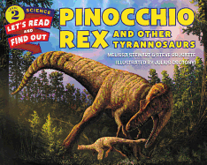 Pinocchio Rex and Other Tyrannosaurs