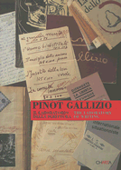 Pinot Gallizio: Il Laboratorio Della Scrittura/The Laboratory of Writing - Bertolino, Giorgina (Editor), and Roberto, Maria Teresa (Editor), and Comisso, Francesca (Editor)