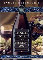 Pinot Noir & Merlot