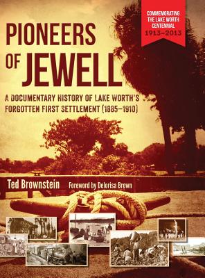 Pioneers of Jewell - Brownstein, Ted, and Brown, Delorisa (Foreword by)