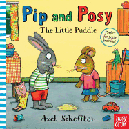 Pip and Posy: The Little Puddle