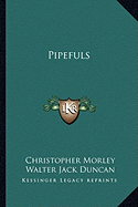 Pipefuls
