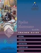 Pipeline Maintenance Trainee Guide, Level 2