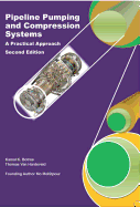 Pipeline Pumping and Compression Systems: A Practical Approach