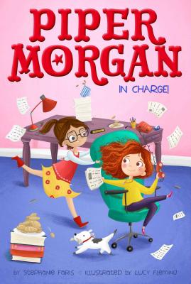 Piper Morgan in Charge! - Faris, Stephanie