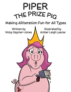 Piper the Prize Pig