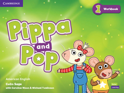 Pippa and Pop Level 1 Workbook American English - Sage, Colin, and Nixon, Caroline, and Tomlinson, Michael