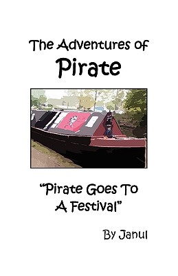 Pirate Goes to a Festival - Janul