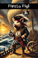 Pirate Pigs: Navigation