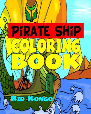 Pirate Ship Coloring Book - Kongo, Kid