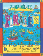 Pirates: All Aboard for Hours of Puzzling Fun! - Nilsen, Anna