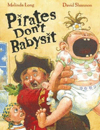 Pirates Don't Babysit - Long, Melinda