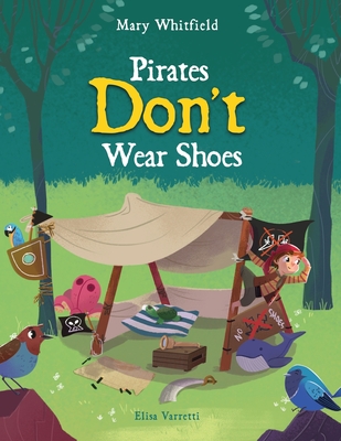 Pirates Don't Wear Shoes - Whitfield, Mary, and Varetti, Elisa