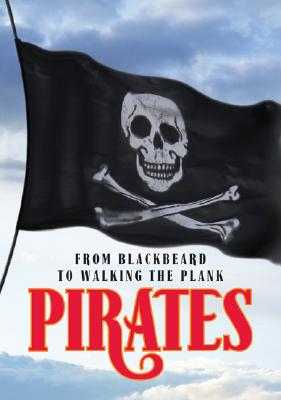 Pirates: From Blackbeard to Walking the Plank - Collins Uk Staff