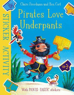 Pirates Love Underpants: Sticker Activity
