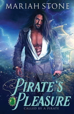 Pirate's Pleasure - Stone, Mariah