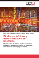 Piridin Nucleotidos y Estres Oxidativo En Bacterias