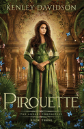 Pirouette: The Andari Chronicles - Vol. 3