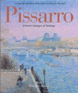 Pissarro: Critical Catalogue of Paintings - Pissarro, Joachim, and Durand-Ruel Snollaerts, Claire