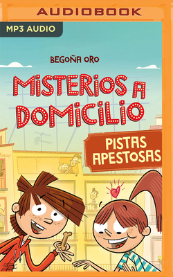 Pistas Apestosas (Narraci?n En Castellano) - Oro, Begoa, and Vives, Olivia (Read by)