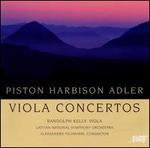 Piston, Harbison, Adler: Viola Concertos