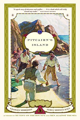 Pitcairn's Island - Hall, James Norman, and Nordhoff, Charles