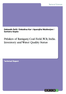 Pitlakes of Raniganj Coal Field, W.B, India. Inventory and Water Quality Status