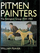 Pitmen Painters: Ashington Group, 1934-84
