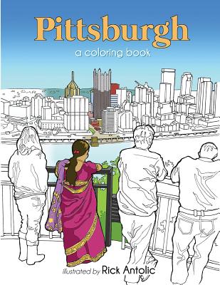 Pittsburgh: A Coloring Book - Antolic, Rick