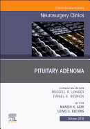 Pituitary Adenoma, an Issue of Neurosurgery Clinics of North America: Volume 30-4