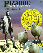 Pizarro: Conqueror of Peru