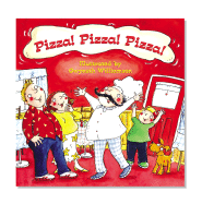 Pizza! Pizza! Pizza! - DePrisco, Dorothea, and Williamson, Gwyneth (Illustrator)
