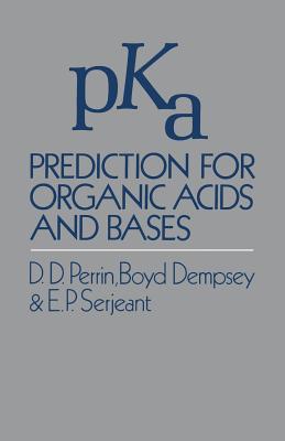 pKa Prediction for Organic Acids and Bases - Perrin, D.