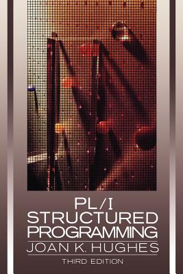 PL / I Structured Programming - Hughes, Joan K.