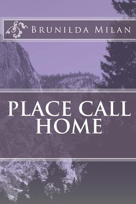 Place Call Home - Milan, Brunilda