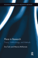 Place in Research: Theory, Methodology, and Methods