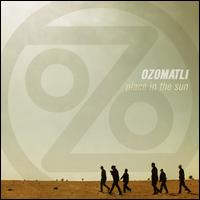 Place in the Sun - Ozomatli