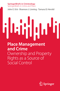 Place Management and Crime: Ownership and Property Rights as a Source of Social Control