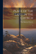 Place of the Laity in the Church: 8