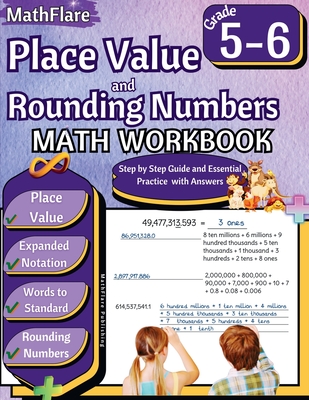 Place Value and Expanded Notations Math Workbook 5th and 6th Grade: Place Value Grade 5-6, Expanded and Standard Notations with Answers - Publishing, Mathflare