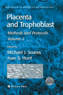Placenta and Trophoblast: Methods and Protocols, Volume II