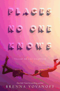 Places No One Knows